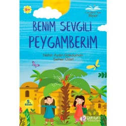 Benim Sevgili Peygamberim - Nehir Aydın Gökduman, Seher Özet