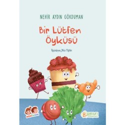 Bir Lütfen Öyküsü - Nehir Aydın Gökduman