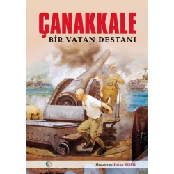 Çanakkale Bir Vatan Destanı - Harun Kırkıl