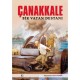 Çanakkale Bir Vatan Destanı - Harun Kırkıl