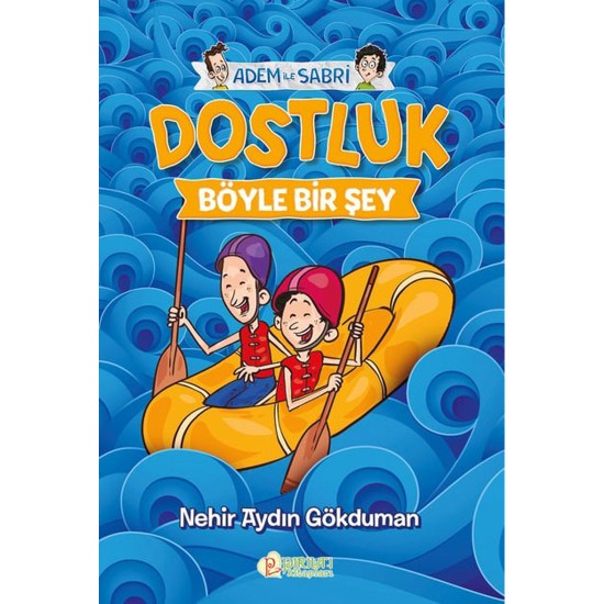 Adem ile Sabri - Dostluk Böyle Bir Şey - Nehir Aydın Gökduman