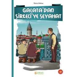 Galata’dan Sirkeci’ye Seyahat - Ekrem Bektaş
