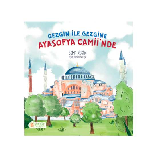 Gezgin ile Gezgine Ayasofya Camii’nde - Esma Kuşak