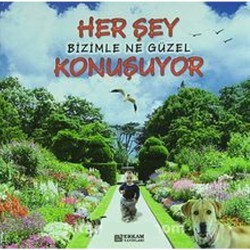 Her şey Bizimle Ne Güzel Konuşuyor - Dr. Faruk Kanger