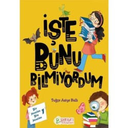 İşte Bunu Bilmiyordum - Tuğçe Asiye Ballı