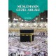 Müslümanın Güzel Ahlakı - 2 - Dr. Faruk Kanger, Aynur Tutkun