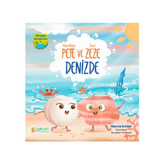Kumtaşı Pete ve İnci Zeze Denizde - Havva İrmak