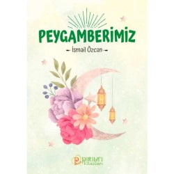 Peygamberimiz - İsmail Özcan