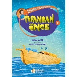 Seyyah Sirac ile Peygamberlerin Hayatı - 2 - Tufandan Önce - Hilal Acar