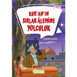 Kur'an'ın Sırlar Alemine Yolculuk - Dr. Faruk Kanger