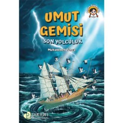 Umut Gemisi - Son Yolculuk - Muhammet Tunca