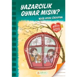Yazarcılık Oynar mısın? - Nehir Aydın Gökduman