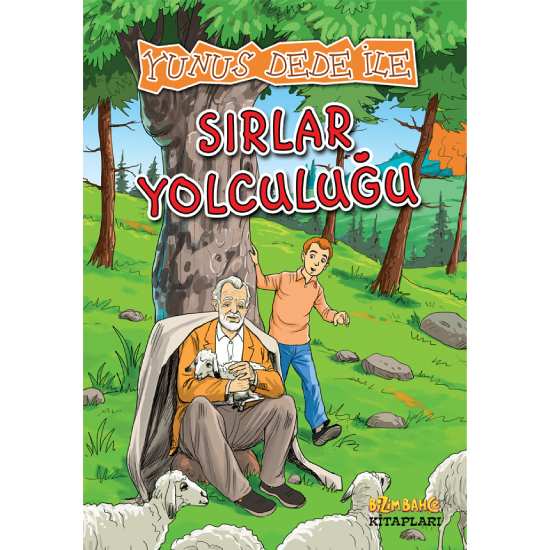Yunus Dede ile Sırlar Yolculuğu - Mehmet Akif Karayel