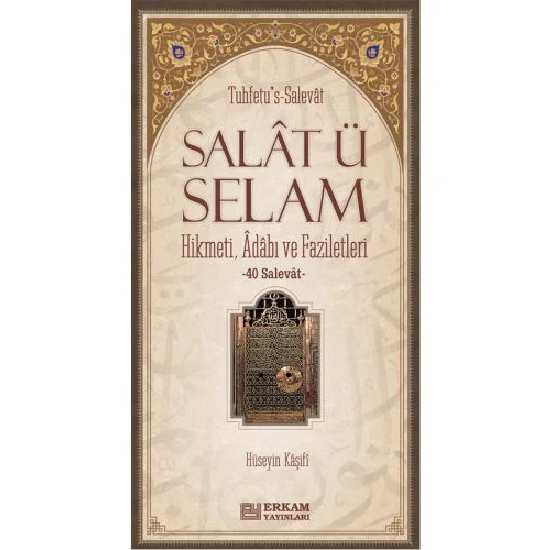 Salat ü Selam - Hüseyin Kâşifi