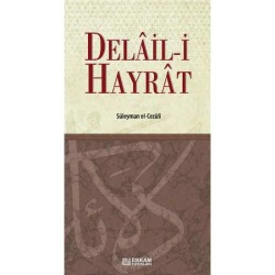 Delail-i Hayrat - Süleyman el-Cezûli