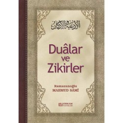 Dualar ve Zikirler - Mahmud Sami Ramazanoğlu