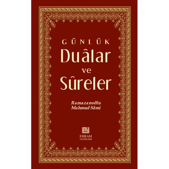 Günlük Dualar ve Sureler - Mahmud Sami Ramazanoğlu