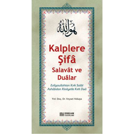 Kalplere Şifa Salavat ve Dualar - Doç. Dr. Veysel Akkaya