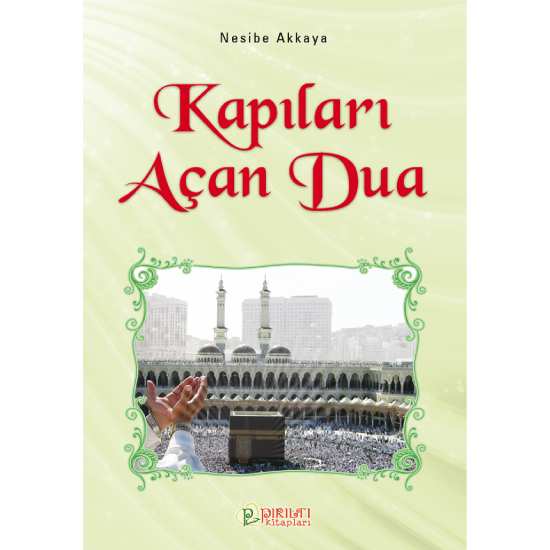 Kapıları Açan Dua - Nesibe Akkaya