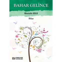 Bahar Gelince - Mustafa Uslu