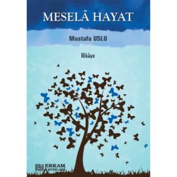Mesela Hayat - Mustafa Uslu