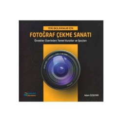 Fotoğraf Çekme Sanatı - Adem Özdemir