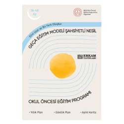 Geça Eğitim Modeli Şahsiyetli Nesil - Okul Öncesi Eğitim Programı (36-48 Ay)