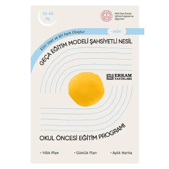 Geça Eğitim Modeli Şahsiyetli Nesil - Okul Öncesi Eğitim Programı (36-48 Ay)
