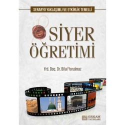 Siyer Öğretimi - Doç. Dr. Bilal Yorulmaz