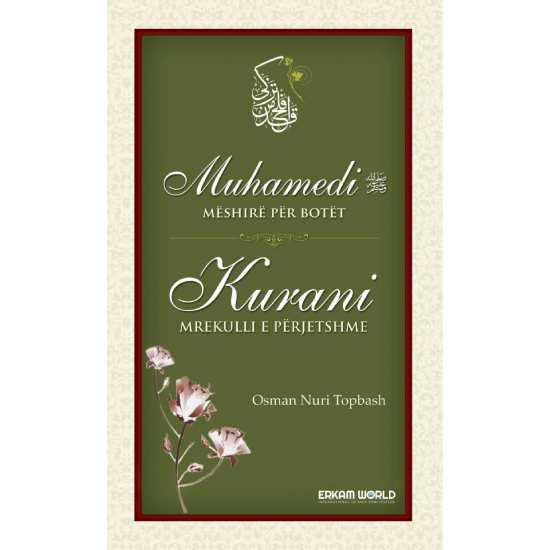 Muhamedi Mëshirë Për Botët Kurani Mrekulli E Përjetshme