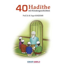40 Hadīthe Mit Kindergeschichten