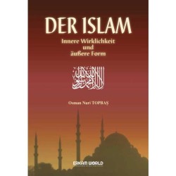 Der Islam Innere Wirklichkeit Und Äußere Form