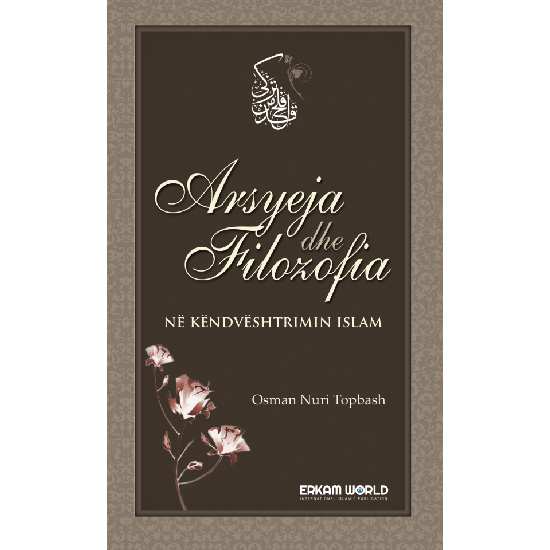 Arsyeja Dhe Filozofia Në Këndvështrimin Islam