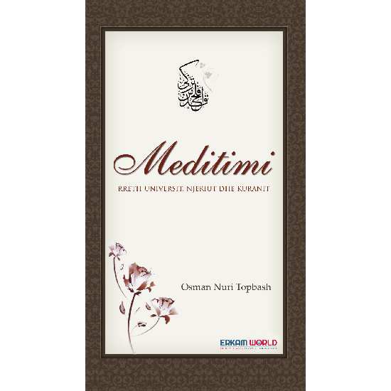 Meditimi Rreth Universit, Njeriut Dhe Kuranit