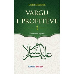 Vargu I Profeteve - 1 (Nën Dritën E Kuranit)