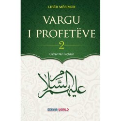 Vargu I Profeteve - 2 (Nën Dritën E Kuranit)