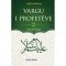 Vargu I Profeteve - 2 (Nën Dritën E Kuranit)