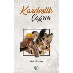 Kardeşlik Çağrısı - Cafer Durmuş