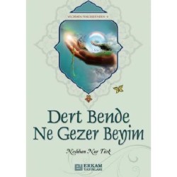 Dert Bende Ne Gezer Beyim - Neslihan Nur Türk