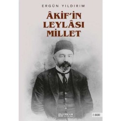 Akif'in Leylası Millet - Ergün Yıldırım
