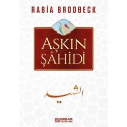Aşkın Şahidi - Rabia Brodbeck