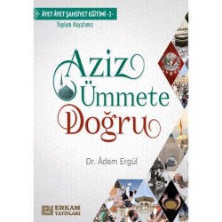Aziz Ümmete Doğru - Dr. Adem Ergül