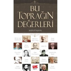 Bu Toprağın Değerleri - Mesut Kaya