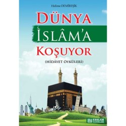 Dünya İslam'a Koşuyor - Halime Demireşik