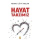 Hayat Tarzımız - M. Lütfi Arslan