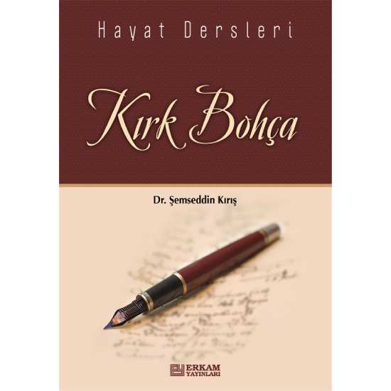 Kırk Bohça - Dr. Şemsettin Kırış