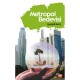 Metropol Bedevisi - Ayşegül Genç