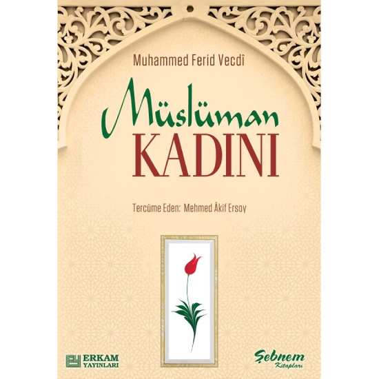 Müslüman Kadını - Muhammed Ferid Vecdi