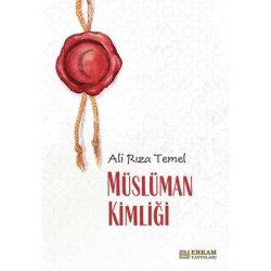 Müslüman Kimliği - Ali Rıza Temel