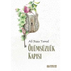 Ölümsüzlük Kapısı - Ali Rıza Temel